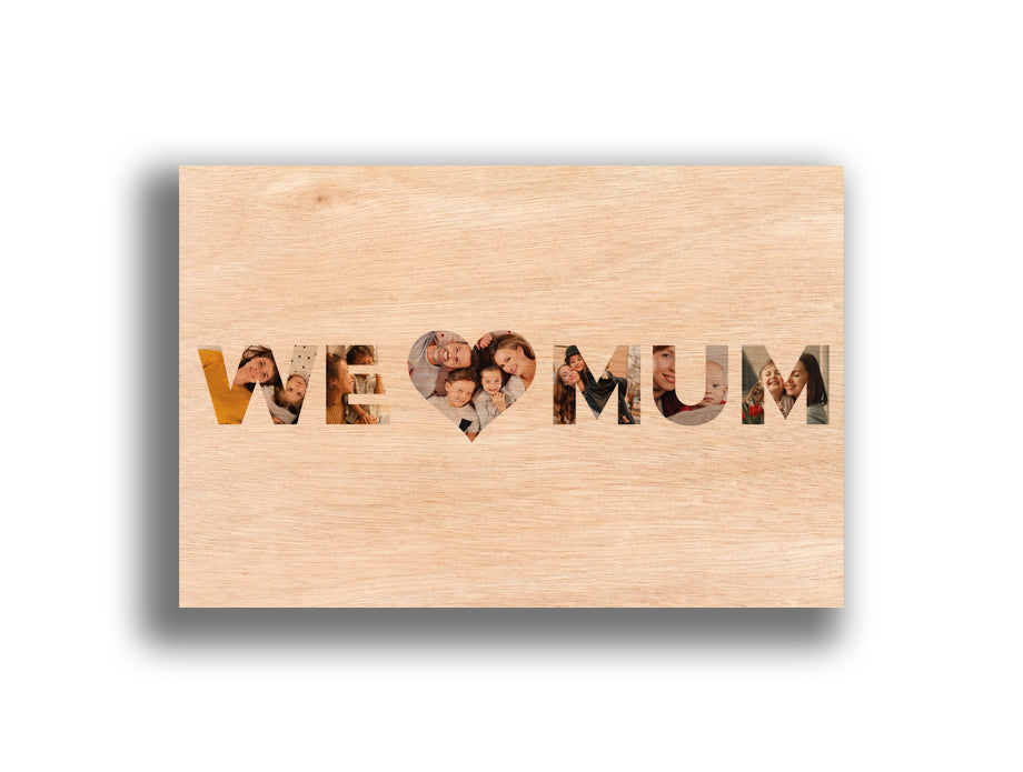 We ❤️ Mum